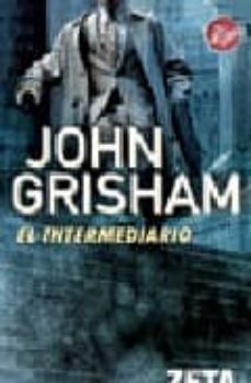 el intermediario-john grisham-9788496546226