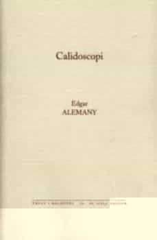 calidoscopi-edgar alemany-9788496608726