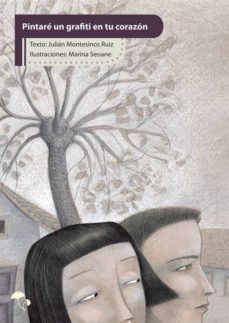 pintare un grafiti en tu corazon-julian montesinos ruiz-9788496870826