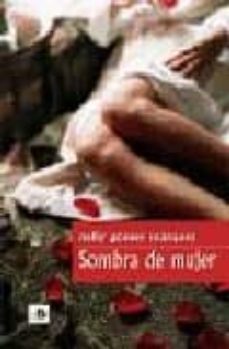 sombra de mujer-nelly gomez marquez-9788496910126