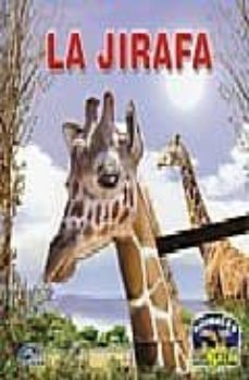 la jirafa: animales de la selva-9788496923126