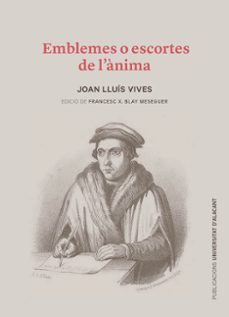 emblemes o escortes de l anima-joan lluis vives-9788497177726