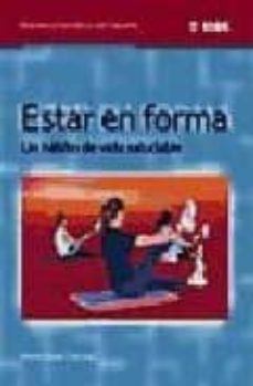estar en forma: un habito de vida saludable-9788497291026