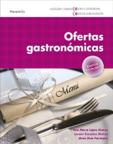 ofertas gastronomicas-ana maria lopez alonso-lorena carabias muñoz-elena diaz paniagua-9788497328326