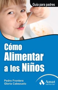 como alimentar a los niños-9788497351126
