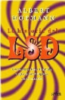 la historia del lsd: como descubri el acido y que paso despues en el mundo-9788497841726