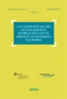 las competencias del estado español en relacion con el proceso au tonomico y europeo-9788497909426