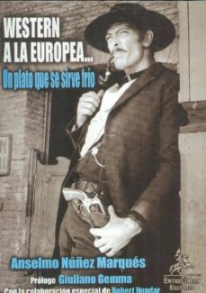 western a la europea: un plato que se sirve frio-anselmo nunez marques-9788498024326