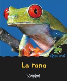 la rana (¿quien eres? animales)-ariane chottin-9788498251326