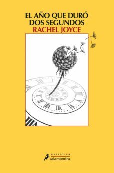 el año que duro dos segundos-rachel joyce-9788498386226