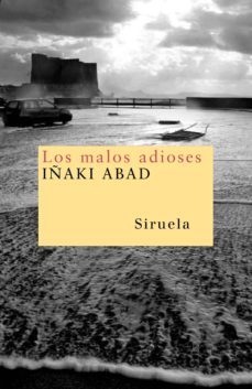 los malos adioses-9788498410426