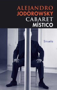cabaret mistico (ebook)-alejandro jodorowsky-9788498419726