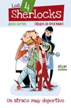 los 4 sherlocks 2. los sables del faquir-jesus cortes-9788498457926