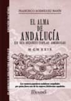 el alma de andalucia en sus mejores coplas amorosas-francisco jose rodriguez marin-9788498624526
