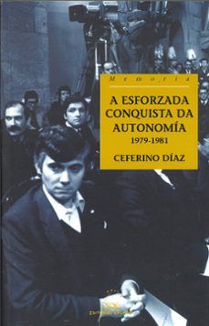 esforzada conquista da autonomia.-ceferino diaz-9788498650426