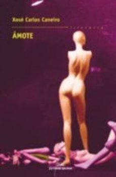 ámote-xose carlos caneiro-9788498655926