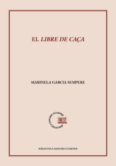 el llibre de caça-marinela garcia sempere-9788498836226