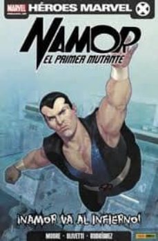 namor el primer mutante: ¡namor va al infierno!-stuart moore-9788498859126
