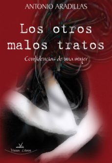 los otros malos tratos (ebook)-antonio aradillas-9788498863826