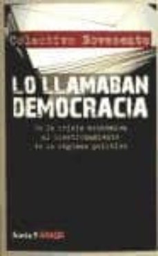 lo llamaban democracia-9788498885026