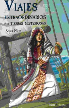 viajes extraordinarios por tierras misteriosas-sonia nimr-9788498887426