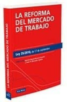 la reforma del mercado de trabajo. ley 35/2010, de 17 de septiemb re-9788498982626