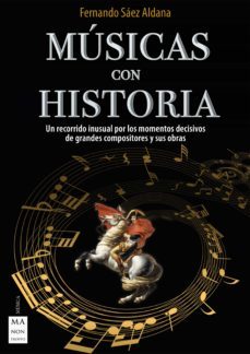 musicas con historia (ebook)-fernando saez aldana-9788499176826