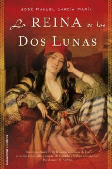 la reina de las dos lunas-9788499184326