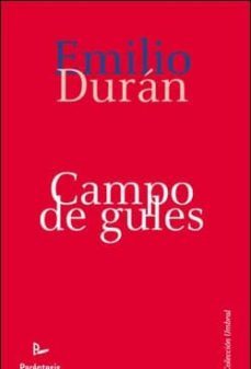 campo de gules-emilio duran vazquez-9788499191126