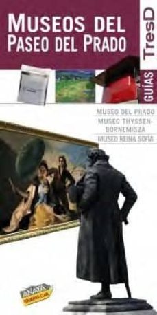 museos del paseo del prado 2006 (guias tresd)-9788499350226