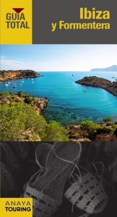 ibiza y formentera 2014 (guia total)-miquel rayo i ferrer-rafael serra naranjo-9788499356426