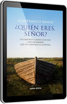 ¿quien eres, señor?-gianfranco ravasi-9788499456126
