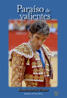 paraiso de valientes-ricardo merchan villaron-9788499464626