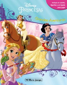 princesas: mi libro juego. grandes aventuras-9788499518626