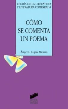 como se comenta un poema (ebook)-angel luis lujan atienza-9788499581026