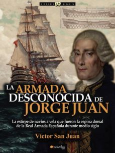 la armada desconocida de jorge juan-victor sanjuan-9788499677026