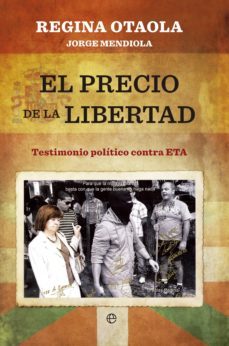 el precio de la libertad (ebook)-regina otaola-jorge mendiola-9788499705026