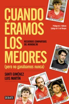 cuando eramos los mejores (pero no ganabamos nunca) (ebook)-luis martin-9788499924526