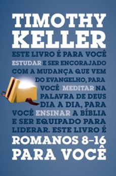 romanos 8-16 para voce (ebook)-timothy keller-9788527509626