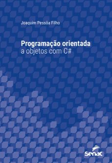 programaço orientada a objetos com c@ (ebook)-joaquim pessôa filho-9788539651726