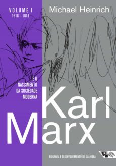 karl marx e o nascimento da sociedade moderna (ebook)-michael heinrich-9788575596326