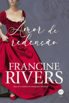 amor de redenço (ebook)-francine rivers-9788576861126