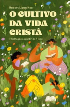 o cultivo da vida crist (ebook)-robert liang koo-9788577793426