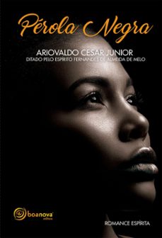 pérola negra (ebook)-ariovaldo césar júnior-fernandes de almeida de melo-9788583531326