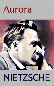 aurora (ebook)-friedrich nietzsche-9788583862826