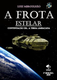 02 - a frota estelar (ebook)-luiz mergulhão-9788591974726