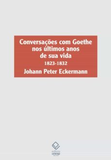 conversaçes com goethe nos ultimos anos de sua vida (ebook)-johann peter eckermann-9788595462526