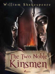 the two noble kinsmen (ebook)-william shakespeare-9788726598926