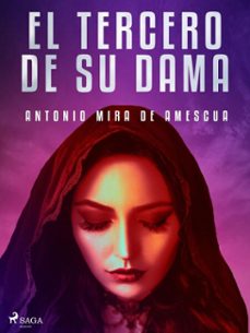 el tercero de su dama (ebook)-antonio mira de amescua-9788726661026