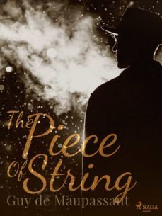 the piece of string (ebook)-guy de maupassant-9788726667226